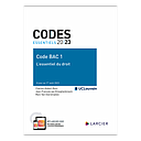 Code essentiel - Code BAC 1 2023-2024 - L'essentiel du droit 