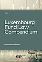 Luxembourg Fund Law Compendium 2023