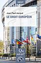 Le Droit européen