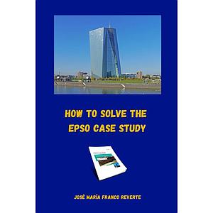 How to solve the EPSO case study