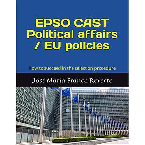 EPSO CAST Political affairs / EU policies - How to succeed in the selection procedure