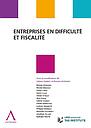 Entreprises en difficulté et fiscalité