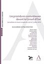 Les procédures contentieuses devant le conseil d'Etat