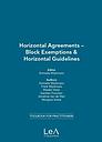 Horizontal Agreements - Block Exemptions and Guidelines