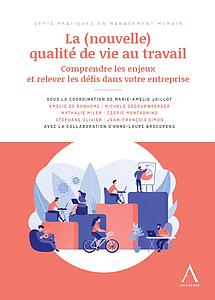 La nouvelle qualité de vie au travail