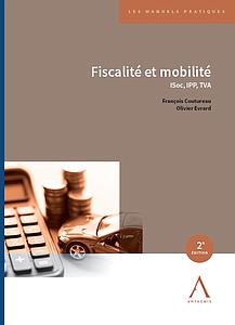 Fiscalité et mobilité - ISOC, IPP, TVA - 2ème Edition