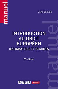 Introduction au droit européen - Organisations et principes - 3ème Edition