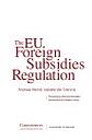The EU Foreign Subsidies Regulation