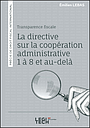 Transparence fiscale : la directive sur la coopération administrative 1 à 8 et au-delà