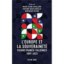 L'Europe et la souveraineté - Approches franco-italiennes 1897-2023 