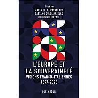 L'Europe et la souveraineté - Approches franco-italiennes 1897-2023 
