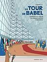 La Tour de Babel - Voyage au coeur du grand bazar européen