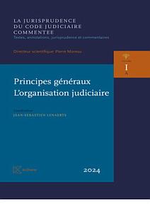 Principes généraux - L'organisation judiciaire