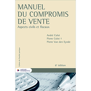 Manuel du compromis de vente - Aspects civils et fiscaux