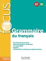 Focus - Grammaire du français B1-B2