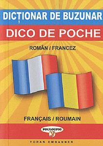 Dico de poche roumain-français, français-roumain. Dictionar de buzunar român-francez si francez-român