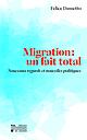 Migration, un fait total 