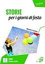 Storie per i giorni di festa. Libro + online MP3 audio (A1-A2)