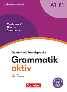 Grammatik aktiv A1-B1 · Deutsch als Fremdsprache 
