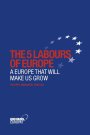 The 5 Labours of Europe - A Europe That Will Make Us Grow
