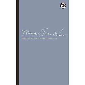 Samlade dikter och prosa 1954-2004