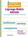 Mon petit cahier d'écriture - Lignage Robin 2,5 millimètres