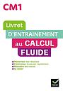 Livret d'entrainement au calcul fluide CM1