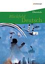 Blickfeld Deutsch - Oberstufe