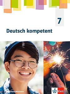 Deutsch kompetent 7. Ausgabe Nordrhein-Westfalen Gymnasium (G9), Schülerbuch - Schulbuch Klasse 7