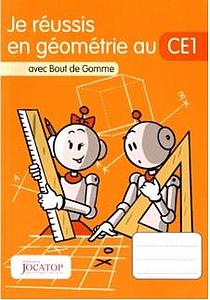 Je réussis en géométrie au CE1 avec Bout de Gomme