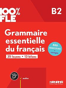 Grammaire essentielle du français B2 - livre + didierfle.app 