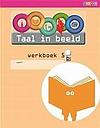 Taal in beeld werkboek 5B