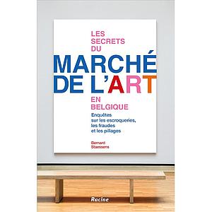 Les secrets du marché de l'art en Belgique