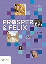 Prosper & Felix 1 - Cahier d'exercices (n.e.2018)