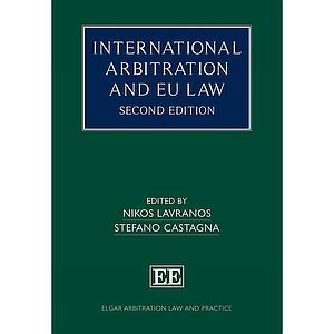 International Arbitration and EU Law - Second Edition
