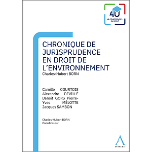 Chronique de jurisprudence en droit de l’environnement