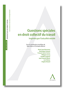 Questions spéciales en droit collectif du travail