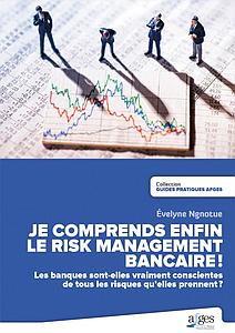 Je comprends enfin le risk management bancaire!