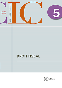 CLC 5 – Droit fiscal 2024-2025