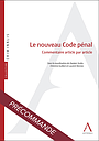 Le nouveau Code pénal - Commentaire article par article du livre Ier