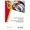The revival of the rule of law issue - La renaissance de la question de l'état de droit