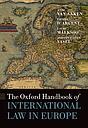 The Oxford Handbook of international Law in Europe
