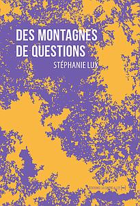 Des montagnes de questions