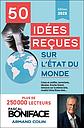50 idées reçues sur l'état du monde - Edition 2025