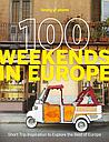 100 weekends in Europe 