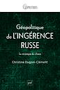 Géopolitique de l'ingérence russe - La stratégie du chaos