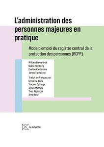 L'administration des personnes majeures en pratique
