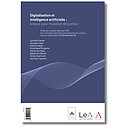 Digitalisation et intelligence artificielle - Enjeux pour l’huissier de justice - Digitalisering en artificiële intelligentie - uitdagingen voor de gerechtsdeurwaarder