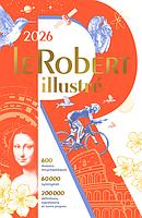 Le Robert Illustré et son dictionnaire en ligne - Edition 2026