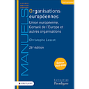 Organisations européennes - Union européenne, Conseil de l'Europe et autres organisations - 26ème édition 2025 